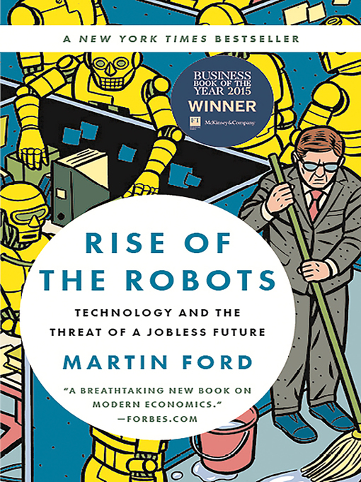 Title details for Rise of the Robots by Martin Ford - Available